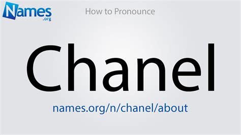 chanel pronunciation|chanel meaning pronunciation.